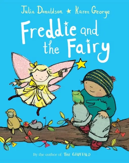 Freddie And The Fairy By Julia Donaldson 1