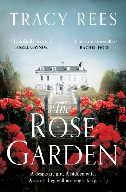 The Rose Garden By Tracy Rees 1