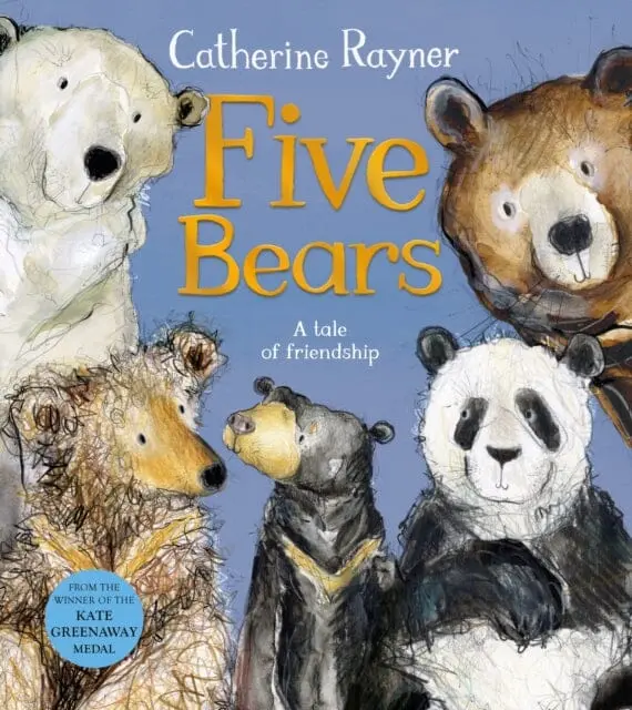 Five Bears  By Catherine Rayner 1