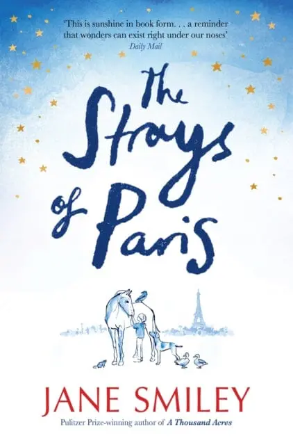 The Strays Of Paris By Jane Smiley 1
