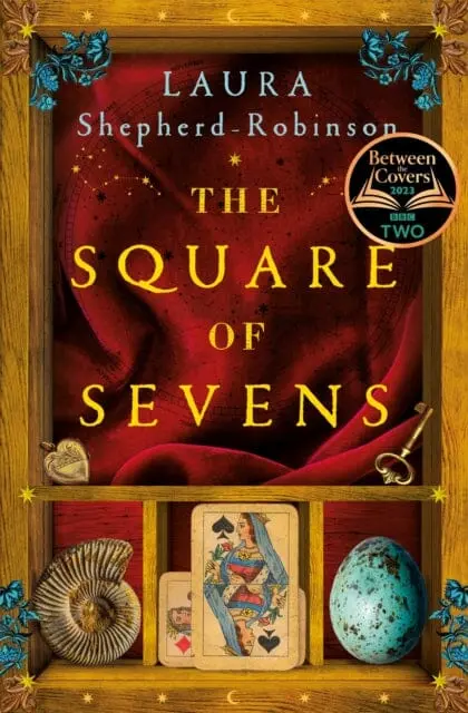 The Square Of Sevens : The Times And Sunday Times Best Historical Fiction Of 2023 By Laura Shepherd-Robinson 1