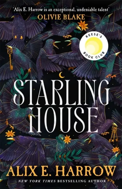 Starling House : A Reese Witherspoon Book Club Pick That Is The Perfect Dark Gothic Fairytale For Winter! By Alix E. Harrow 1
