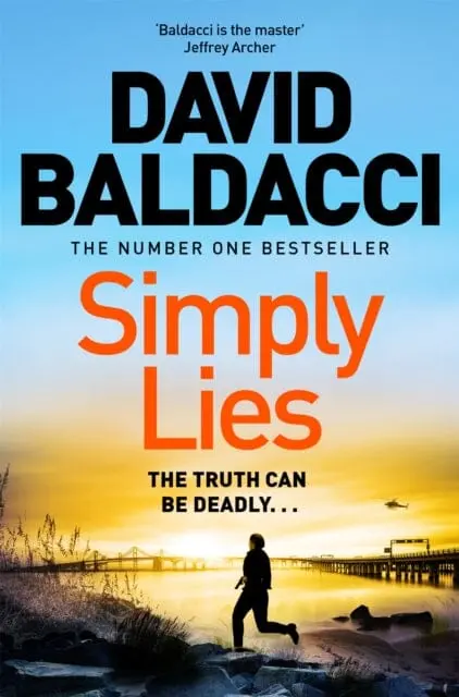 Simply Lies : From The Number One Bestselling Author Of The 6:20 Man By David Baldacci 1