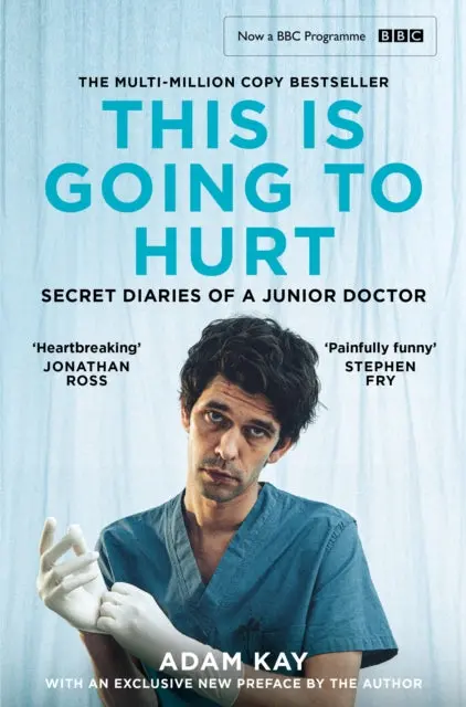 This Is Going To Hurt By Adam Kay 1