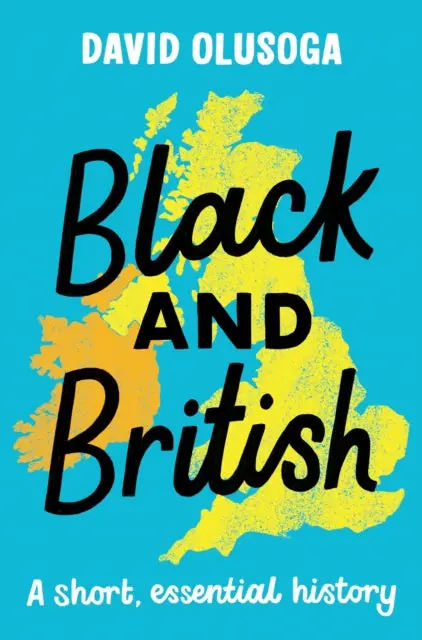 Black And British By David Olusoga 1