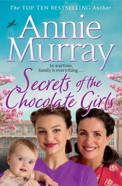 Secrets Of The Chocolate Girls By Annie Murray 1