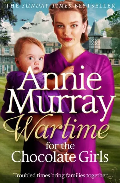 Wartime For The Chocolate Girls : A Gritty And Heartwarming World War Two Saga Set In Birmingham 1