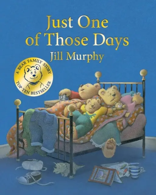 Just One Of Those Days By Jill Murphy 1