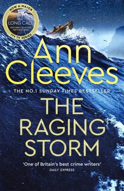 The Raging Storm : A Thrilling Mystery From The Bestselling Author Of Itv's The Long Call, Featuring Detective Matthew Venn By Ann Cleeves 1