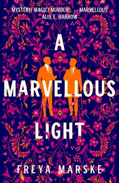 A Marvellous Light By Freya Marske 1