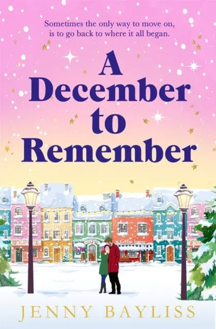 A December To Remember : A Feel-Good Festive Romance To Curl Up With This Winter! By Jenny Bayliss 1