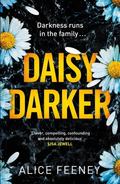 Daisy Darker  By Alice Feeney 1