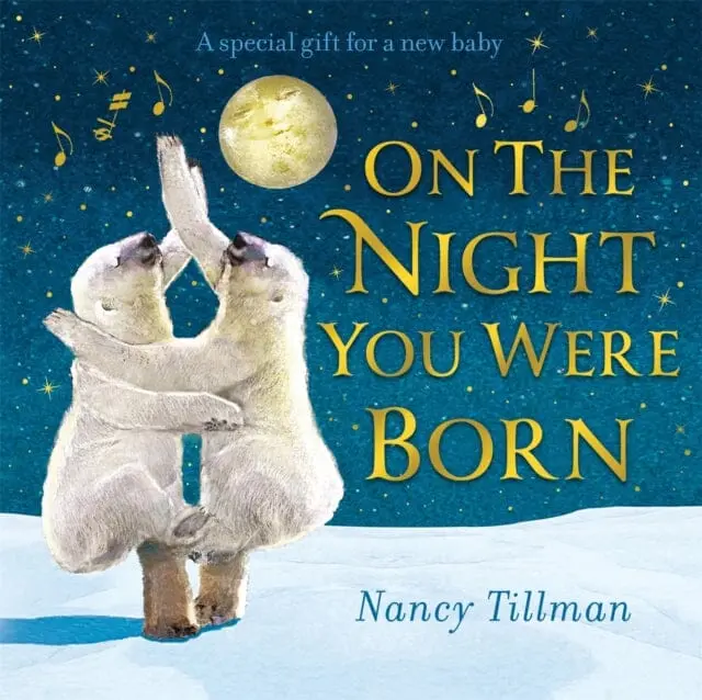 On The Night You Were Born 1