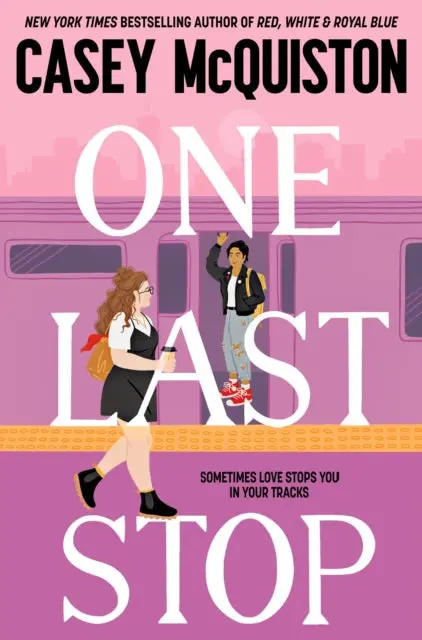One Last Stop By Casey Mcquiston 1