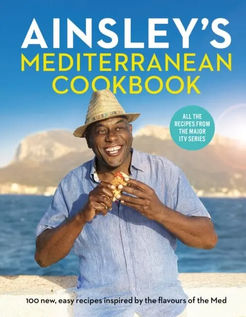 Ainsley's Mediterranean Cookbook By Ainsley Harriott 1