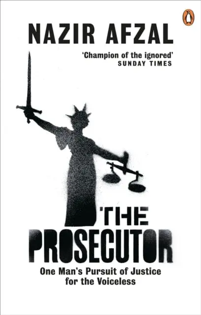 The Prosecutor By Nazir Afzal 1