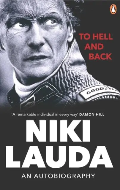 To Hell And Back: An Autobiography By Niki Lauda 1