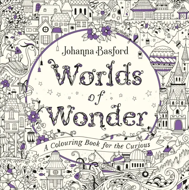 Worlds Of Wonder: A Colouring Book For The Curious By Johanna Basford 1