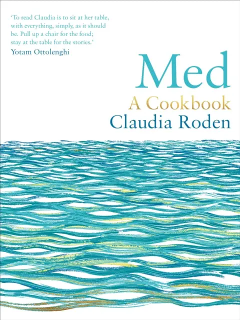 Med: A Cookbook By Claudia Roden 1