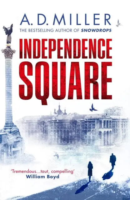 Independence Square By A. D. Miller 1