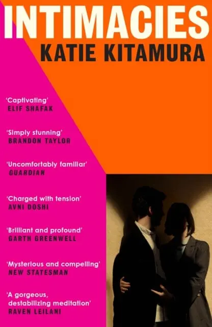 Intimacies  By Katie Kitamura 1