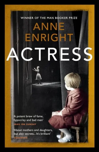 Actress  By Anne Enright 1