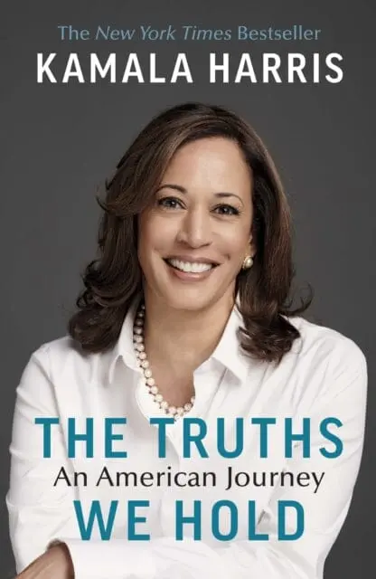 The Truths We Hold: An American Journey By Kamala Harris 1