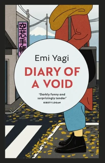 Diary Of A Void : A Hilarious, Feminist Read From The New Star Of Japanese Fiction By Emi Yagi 1