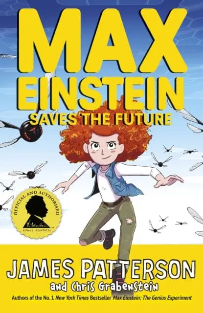 Max Einstein: Saves The Future By James Patterson 1