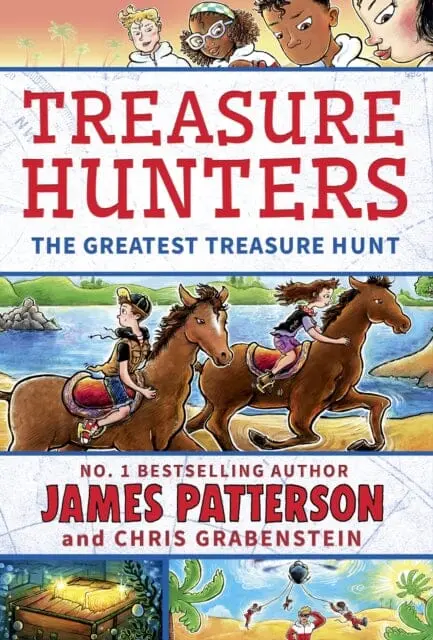 Treasure Hunters: The Greatest Treasure Hunt By James Patterson 1