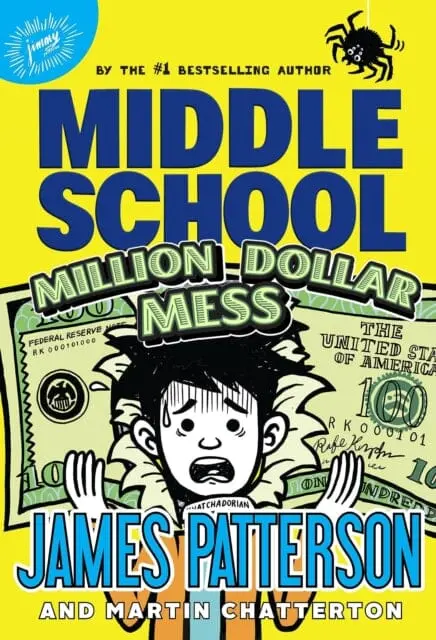 Middle School: Million Dollar Mess By James Patterson 1
