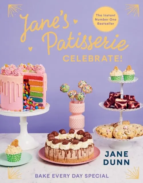 Jane's Patisserie Celebrate!  By Jane Dunn 1