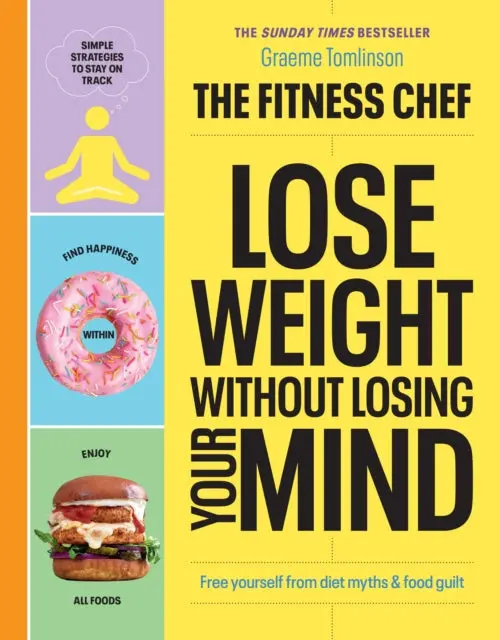 The Fitness Chef By Graeme Tomlinson 1