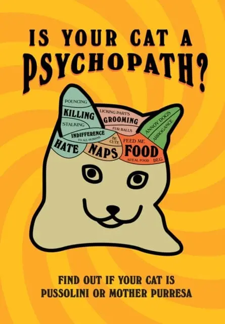 Is Your Cat A Psychopath? 1