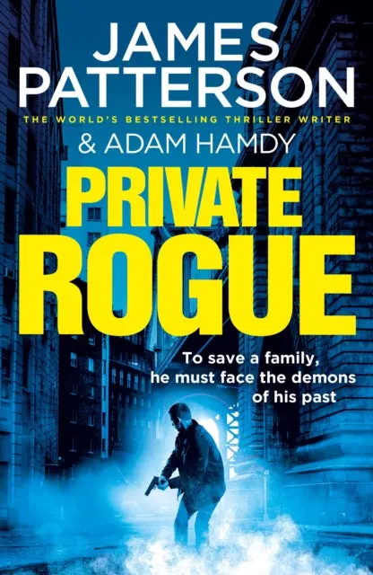 Private Rogue: (Private 16) By James Patterson 1