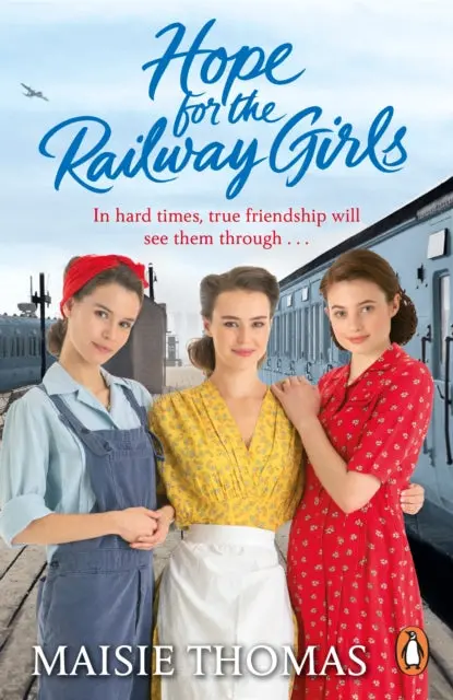 Hope For The Railway Girls By Maisie Thomas 1