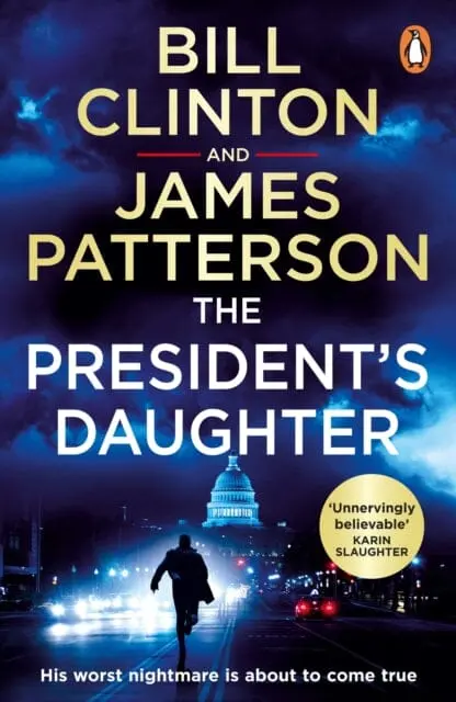 The President's Daughter  By President Bill Clinton 1