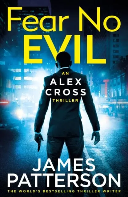 Fear No Evil: (Alex Cross 29) By James Patterson 1