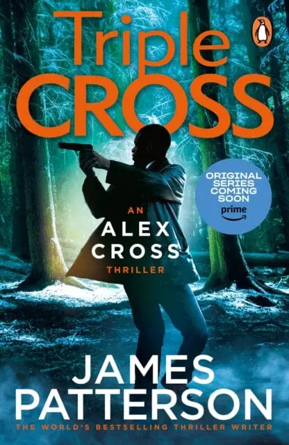 Triple Cross : (Alex Cross 30) By James Patterson 1