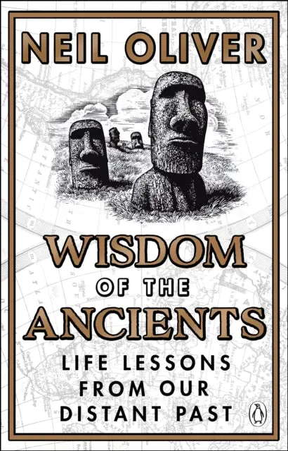 Wisdom Of The Ancients By Neil Oliver 1