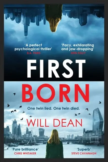 First Born : Fast-Paced And Full Of Twists And Turns, This Is Edge-Of-Your-Seat Reading By Will Dean 1
