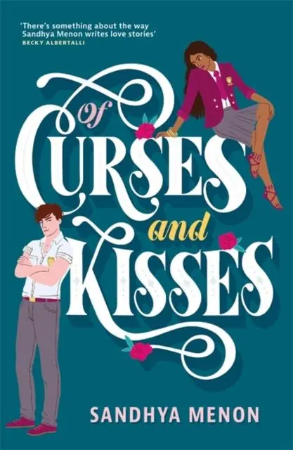 Of Curses And Kisses : A St. Rosetta's Academy Novel 1