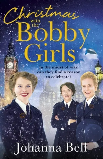 Christmas With The Bobby Girls: Book Three By Johanna Bell 1