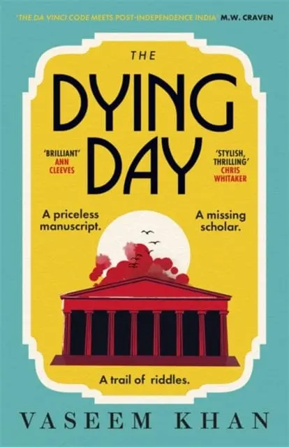 The Dying Day By Vaseem Khan 1