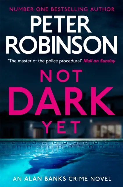 Not Dark Yet: (Dci Banks 27) By Peter Robinson 1