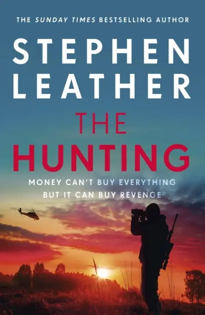 The Hunting By Stephen Leather 1