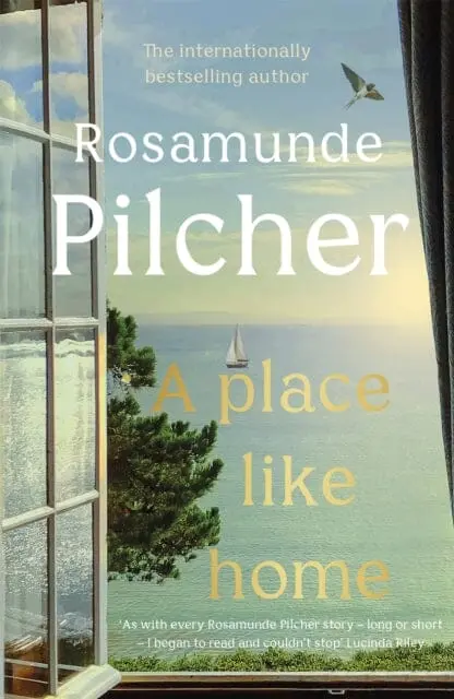 A Place Like Home  By Rosamunde Pilcher 1