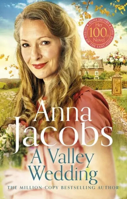 A Valley Wedding: Book 3 In The Uplifting New Backshaw Moss Series By Anna Jacobs 1