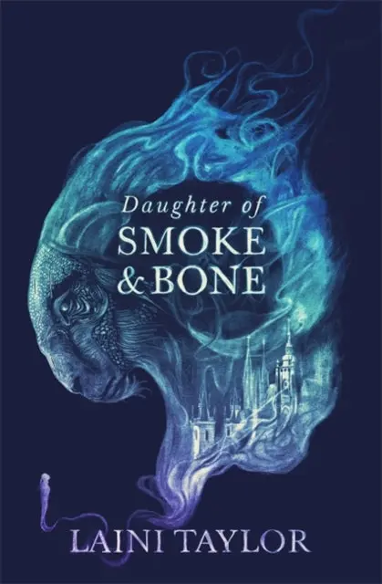 Daughter Of Smoke And Bone By Laini Taylor 1