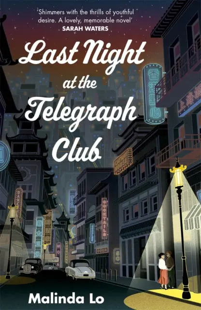 Last Night At The Telegraph Club By Malinda Lo 1